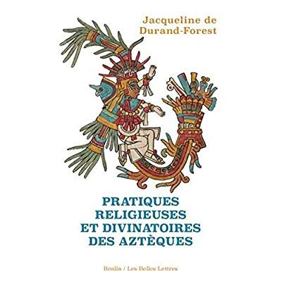 Emprunter Pratiques religieuses et divinatoires des Aztèques livre