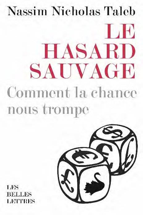 Emprunter Le hasard sauvage. Comment la chance nous trompe livre