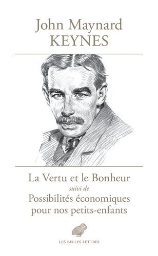 Emprunter La Vertu et le Bonheur. Suivi de Possibilités économiques pour nos petits-enfants, Edition bilingue livre