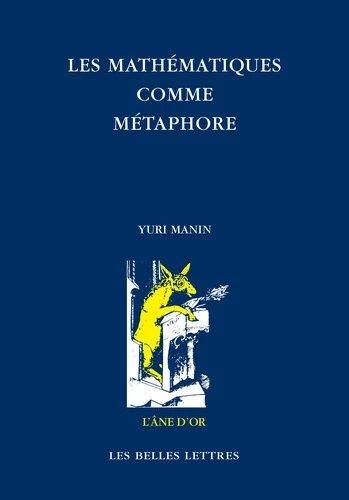 Emprunter Les mathématiques comme métaphore. Essais choisis livre