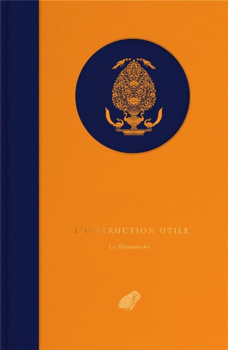 Emprunter L’Instruction utile. Le Hitopadesha livre