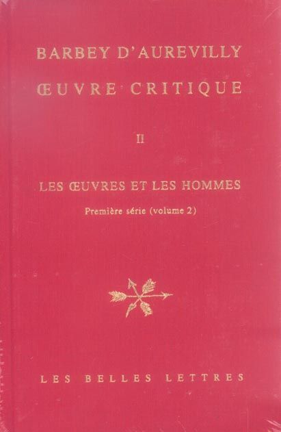 Emprunter Oeuvre critique. Tome 2, Les oeuvres et les hommes - Première série (volume 2) livre