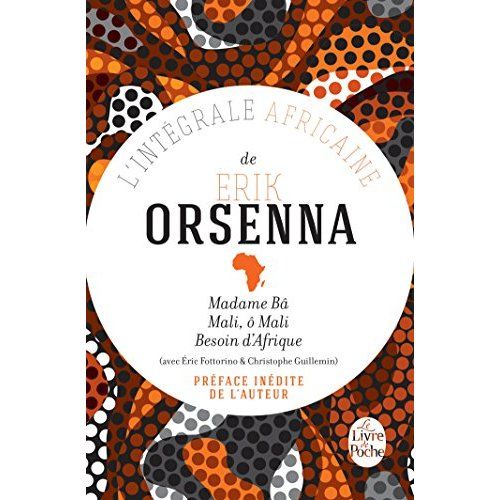 Emprunter Intégrale africaine. Madame Bâ %3B Mali, ô Mali %3B Besoin d'Afrique %3B Note pour le président de la Répu livre