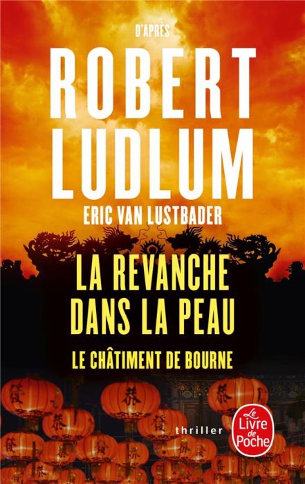 Emprunter La revanche dans la peau. Le châtiment de Bourne livre