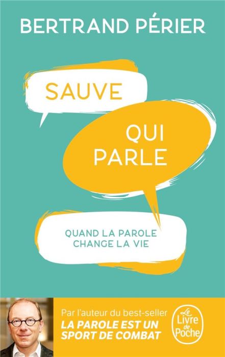 Emprunter Sauve qui parle. Quand la parole change la vie livre