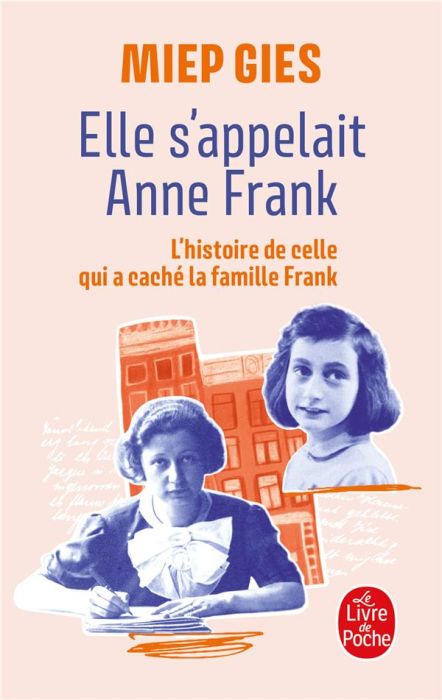 Emprunter Elle s'appelait Anne Frank. L'histoire de la femme qui aida Anne Frank à se cacher livre