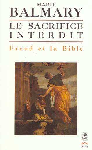 Emprunter Le sacrifice interdit. Freud et la Bible livre