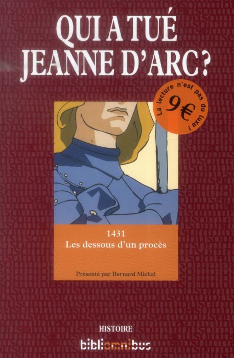 Emprunter Qui a tué Jeanne d'Arc ? 1431 Les dessous d'un procès livre