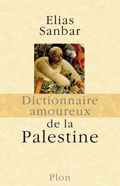 Emprunter Dictionnaire amoureux de la Palestine livre