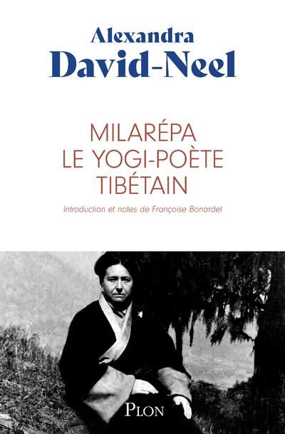 Emprunter Milarépa, le yogi-poète tibétain livre