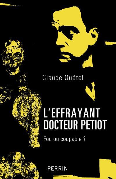 Emprunter L'effrayant docteur Petiot livre