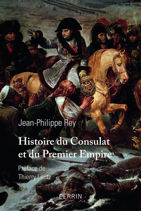 Emprunter Histoire du Consulat et du Premier Empire livre