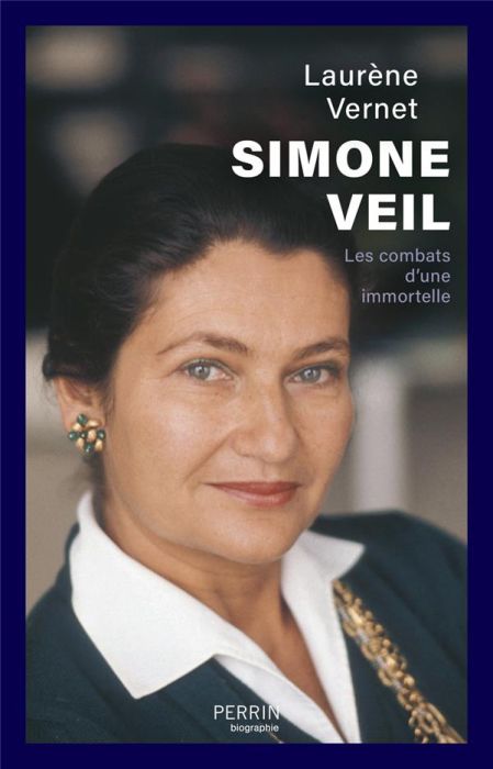 Emprunter Simone Veil. Les combats d'une immortelle livre