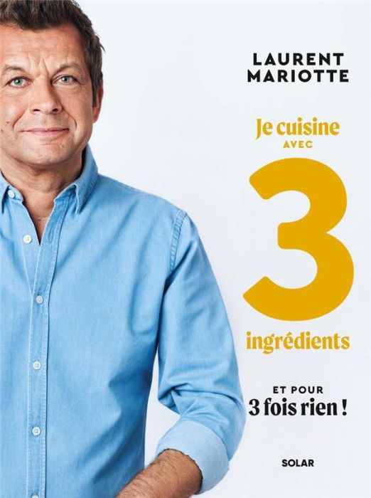 Emprunter Mes recettes avec 3 ingrédients et pour 3 fois rien ! livre