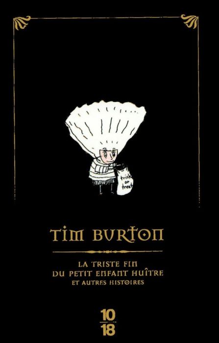 Emprunter La triste fin du petit enfant huître et autres histoires. Edition spéciale livre