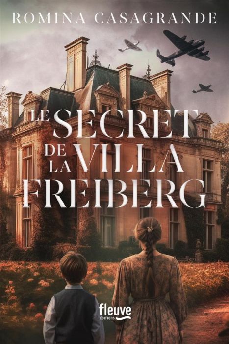 Emprunter Le secret de la Villa Freiberg livre