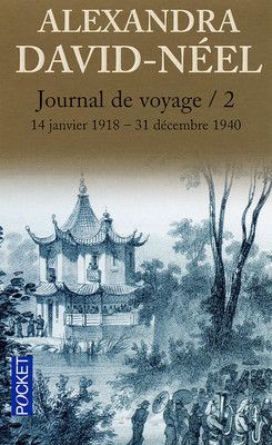 Emprunter Journal de voyage. Tome 2, Lettres à son mari (14 janvier 1918-31 décembre 1940) livre