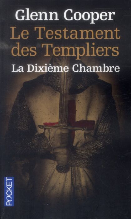 Emprunter Le Testament des Templiers. La Dixième Chambre livre