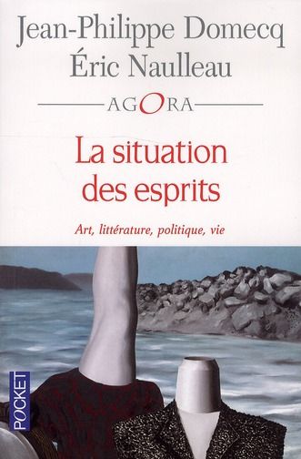 Emprunter La situation des esprits. Art, littérature, politique, vie livre