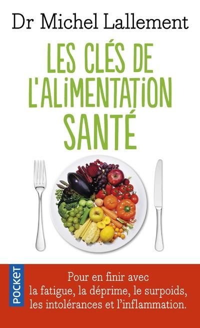 Emprunter Les clés de l'alimentation santé. Intolérances alimentaires et inflammation chronique livre