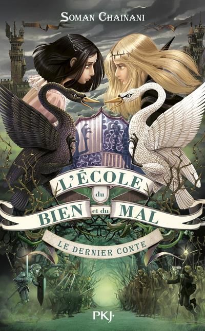 Emprunter L'école du bien et du mal Tome 3 : Le dernier conte livre