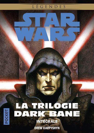 Emprunter Star Wars Légendes : La trilogie Dark Bane Intégrale. La Voie de la destuction %3B La Règle des deux %3B livre