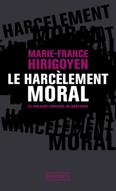 Emprunter Le harcèlement moral. La violence perverse au quotidien livre