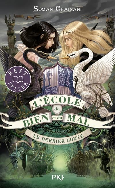 Emprunter L'école du bien et du mal Tome 3 : Le dernier conte livre