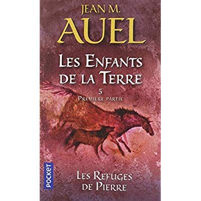 Emprunter Les Enfants de la Terre Tome 5 : Les refuges de pierre. 1re partie livre