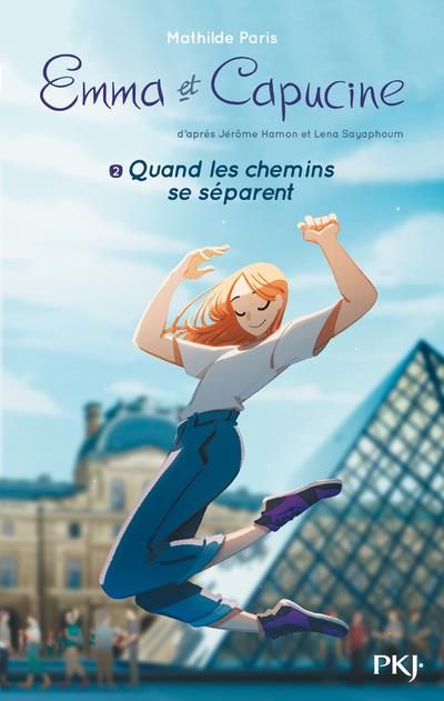 Emprunter Emma et Capucine Tome 2 : Quand les chemins se séparent livre