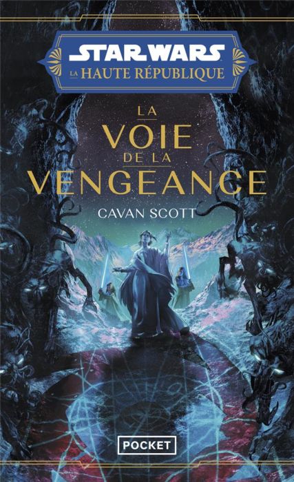 Emprunter Star Wars - La Haute République Tome 5 : La Voie de la Vengeance livre