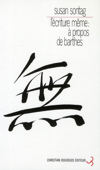 Emprunter L'écriture même : à propos de Barthes livre