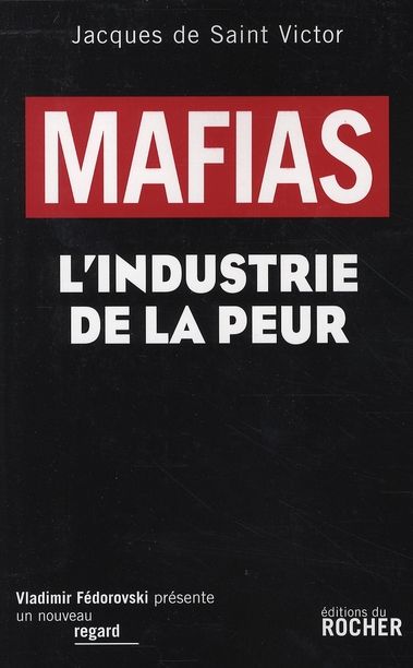 Emprunter Mafias. L'industrie de la peur livre