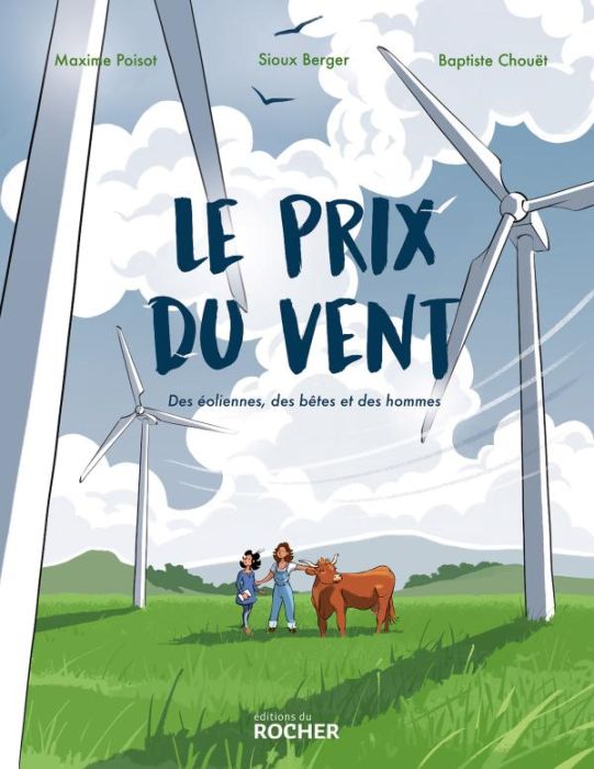 Emprunter Le prix du vent. Des éoliennes, des bêtes et des hommes livre