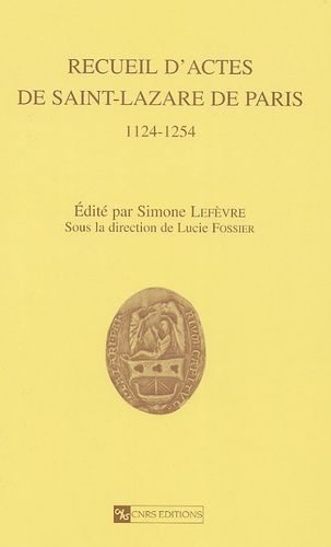 Emprunter Recueil d'actes de Saint-Lazare de Paris 1124-1254 livre