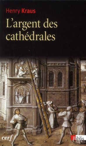 Emprunter L'argent des cathédrales livre