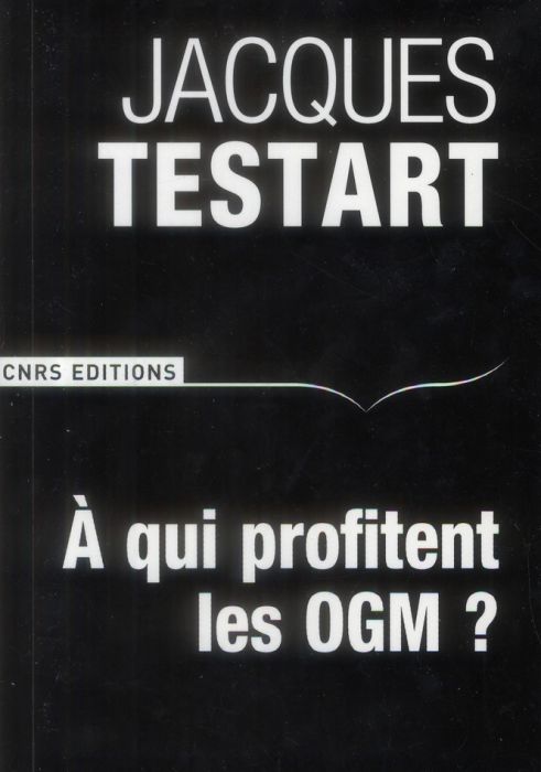 Emprunter A qui profitent les OGM ? Le tournant de l'