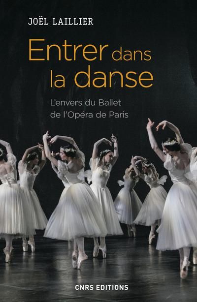 Emprunter Entrer dans la danse. L'univers du Ballet de l'Opéra de Paris livre