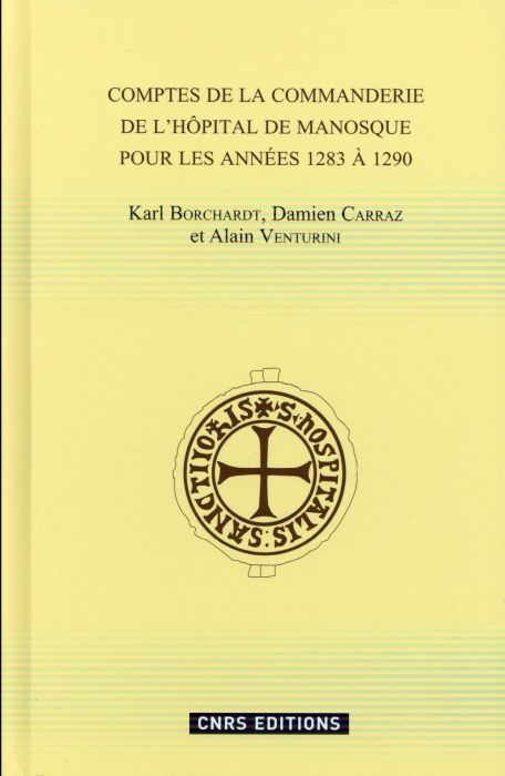 Emprunter Comptes de la commanderie de l'Hôpital de Manosque pour les années 1283 à 1290 livre