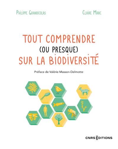 Emprunter Tout comprendre (ou presque) sur la biodiversité livre