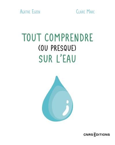 Emprunter Tout comprendre (ou presque) sur l'eau livre