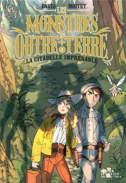 Emprunter Les monstres d'Outre-Terre Tome 2 : La citadelle imprenable livre