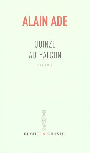 Emprunter QUINZE AU BALCON livre