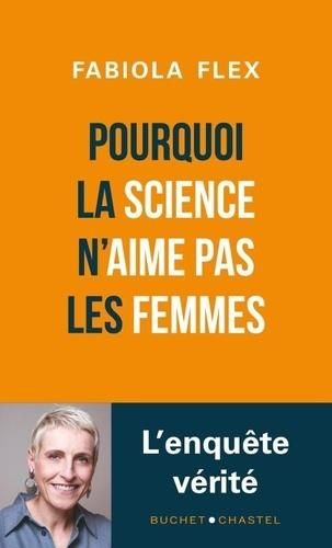 Emprunter Pourquoi la science n'aime pas les femmes livre