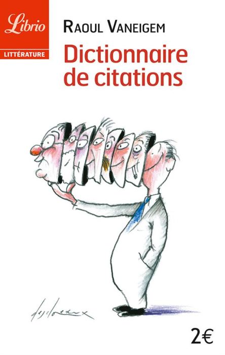 Emprunter Dictionnaire de citations. Pour servir au divertissement et à l'intelligence du temps livre