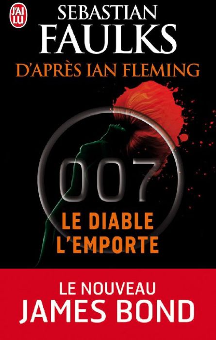 Emprunter James Bond 007 : Le diable l'emporte livre