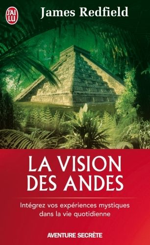 Emprunter La vision des andes. Pour vivre pleinement la nouvelle conscience spirituelle. Tome 5 livre