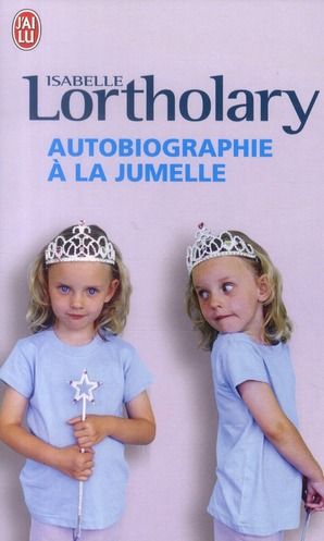 Emprunter Autobiographie à la jumelle livre