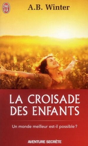 Emprunter La croisade des enfants. La Grande Mascarade se termine livre