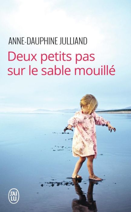 Emprunter Deux petits pas sur le sable mouillé livre